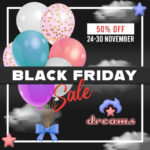 The - Dreams Store - BLACK FRIDAY Poster 2023
